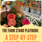 The Farm Stand Playbook